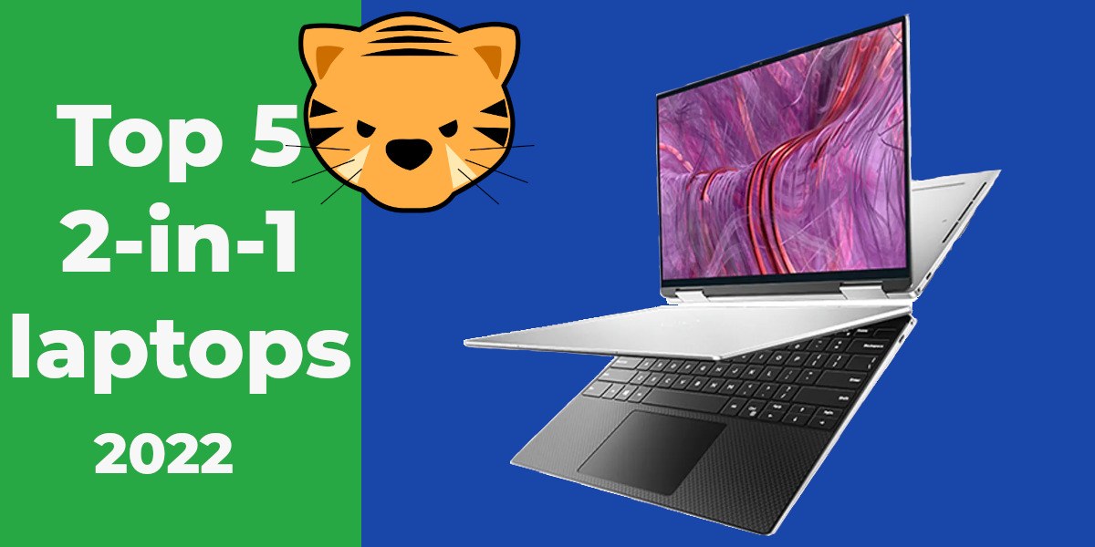 5 Affordable 2-in-1 Laptops for 2022